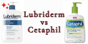 lubriderm vs cetaphil
