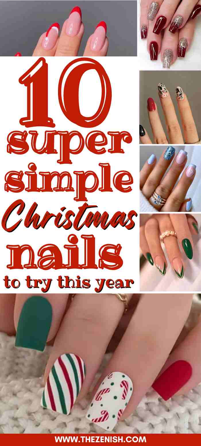10 Simple Christmas Nail Designs Perfect for the Busy Holiday Season! 13 10 Simple Christmas Nail Designs Perfect for the Busy Holiday Season! 3 10 Simple Christmas Nail Designs Perfect for the Busy Holiday Season!