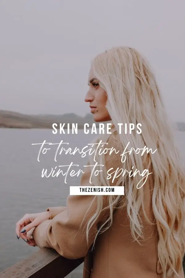 Say Goodbye to Winter Dullness: 6 Steps to A Spring Glow-Up 3 Say Goodbye to Winter Dullness: 6 Steps to A Spring Glow-Up 3 Say Goodbye to Winter Dullness: 6 Steps to A Spring Glow-Up